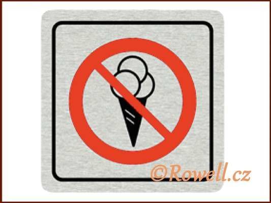 CPP 'Zákaz zmrzlin ' /nerez/ rowell